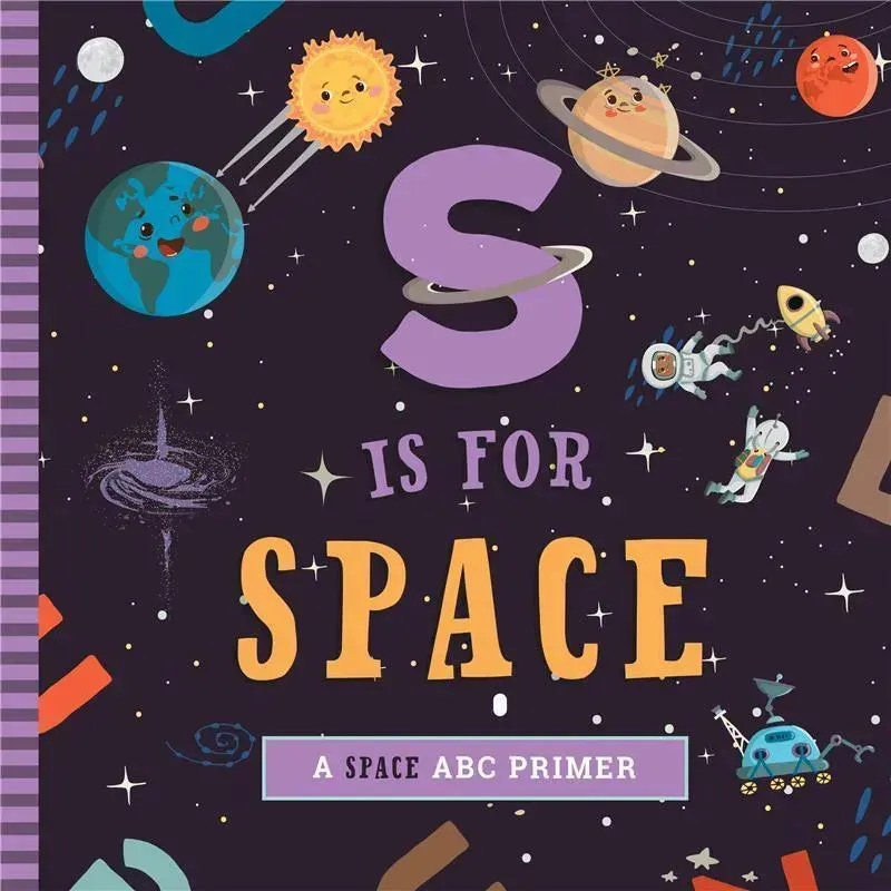 Workman Publishing - S Is For Space Book
